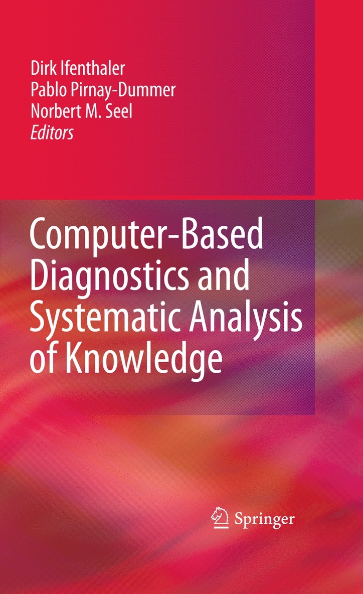 Dirk Ifenthaler, Pablo Pirnay-Dummer, Norbert M. Seel, Norbert M Seel - Computer-Based Diagnostics and Systematic Analysis of Knowledge, Inbunden