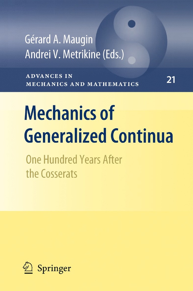Gérard A. Maugin, Andrei V. Metrikine, Gérard a. Maugin - Mechanics of Generalized Continua, Inbunden