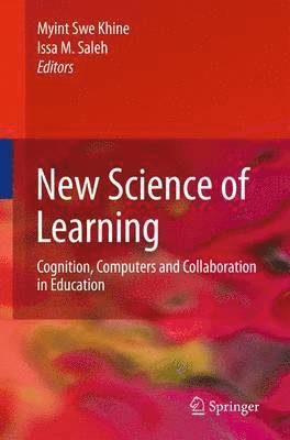 Myint Swe Khine, Issa M. Saleh, Issa M Saleh - New Science of Learning, Inbunden
