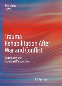 bokomslag Trauma Rehabilitation After War and Conflict