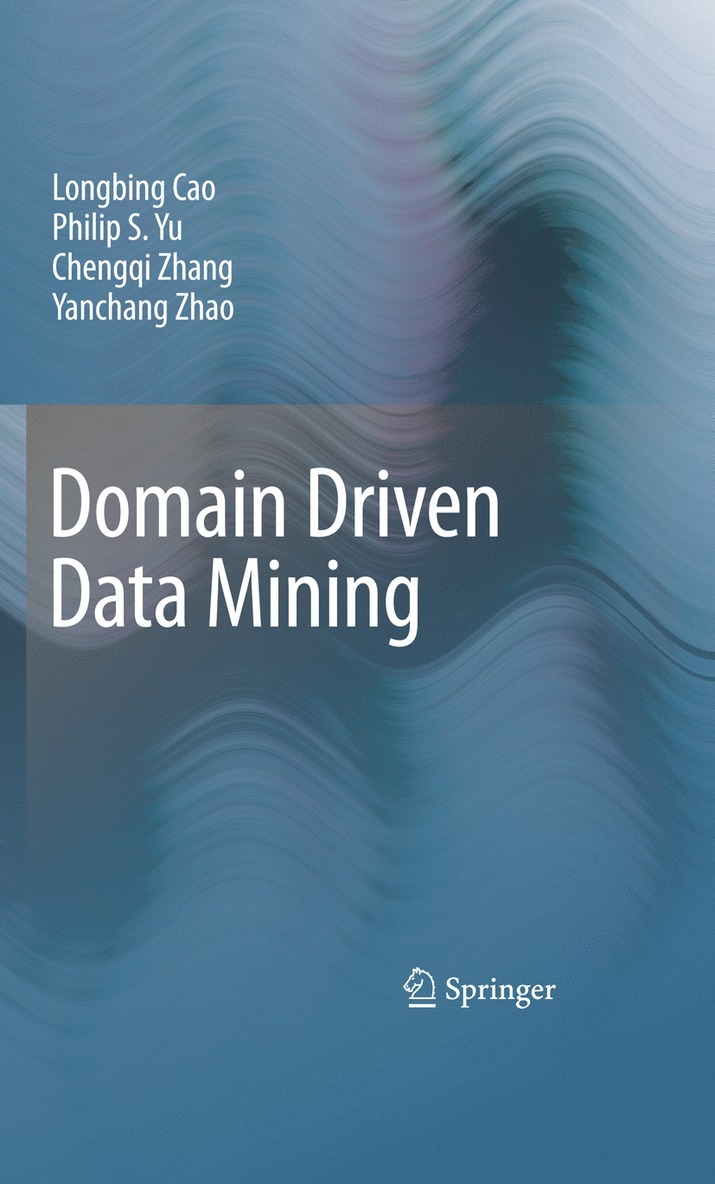 Domain Driven Data Mining 1