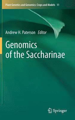 Andrew H. Paterson - Genomics of the Saccharinae, Inbunden