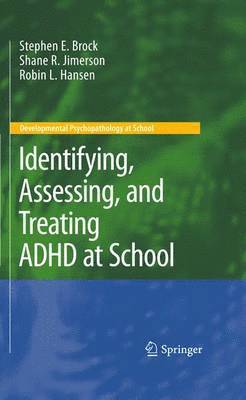 bokomslag Identifying, Assessing, and Treating ADHD at School