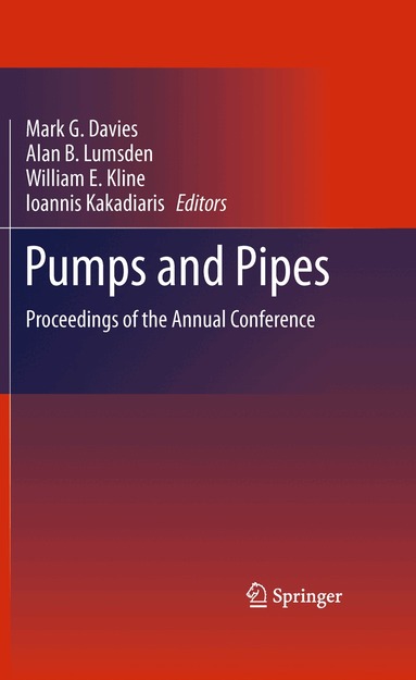 Mark G. Davies, Alan B. Lumsden, William E. Kline, Ioannis Kakadiaris - Pumps and Pipes, Inbunden