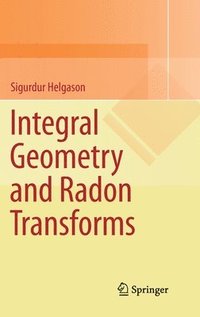 bokomslag Integral Geometry and Radon Transforms