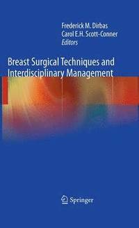 bokomslag Breast Surgical Techniques and Interdisciplinary Management