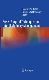 bokomslag Breast Surgical Techniques and Interdisciplinary Management