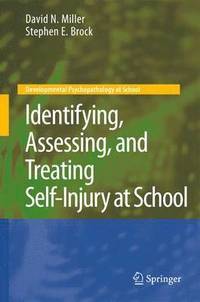 bokomslag Identifying, Assessing, and Treating Self-Injury at School