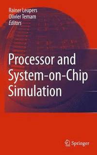 bokomslag Processor and System-on-Chip Simulation