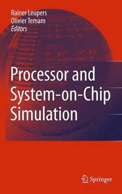 Processor and System-on-Chip Simulation 1