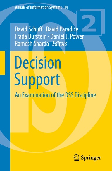 David Schuff, David Paradice, Frada Burstein, Daniel J. Power, Ramesh Sharda - Decision Support, Häftad
