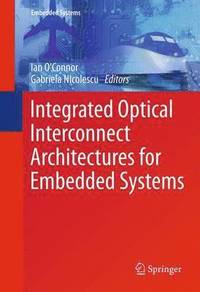 bokomslag Integrated Optical Interconnect Architectures for Embedded Systems