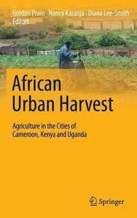 bokomslag African Urban Harvest