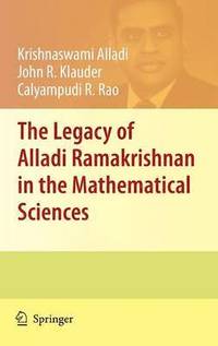 bokomslag The Legacy of Alladi Ramakrishnan in the Mathematical Sciences