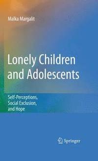 bokomslag Lonely Children and Adolescents