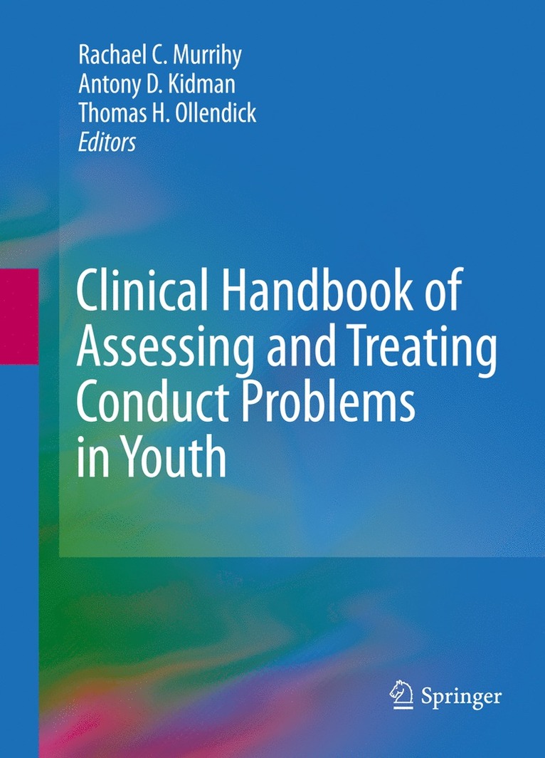 Clinical Handbook of Assessing and Treating Conduct Problems in Youth 1