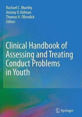 Clinical Handbook of Assessing and Treating Conduct Problems in Youth 1