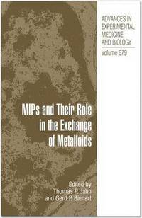 bokomslag MIPs and Their Roles in the Exchange of Metalloids