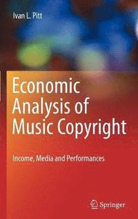 bokomslag Economic Analysis of Music Copyright