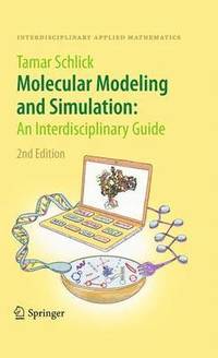 bokomslag Molecular Modeling and Simulation: An Interdisciplinary Guide