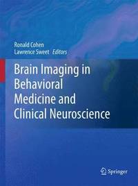 bokomslag Brain Imaging in Behavioral Medicine and Clinical Neuroscience