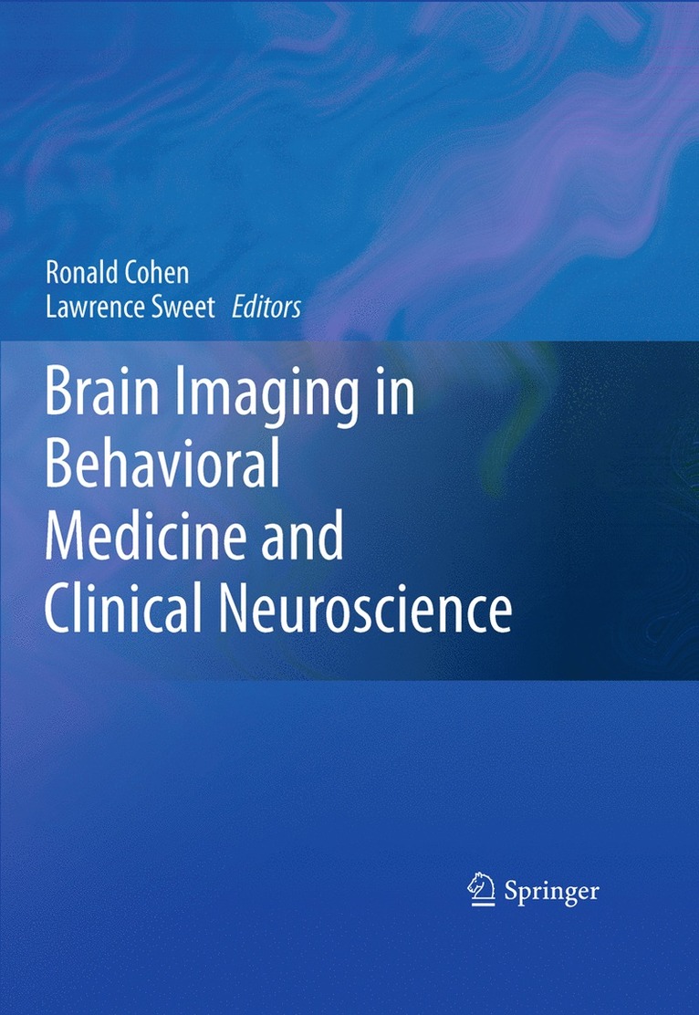 Brain Imaging in Behavioral Medicine and Clinical Neuroscience