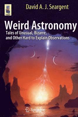 bokomslag Weird Astronomy