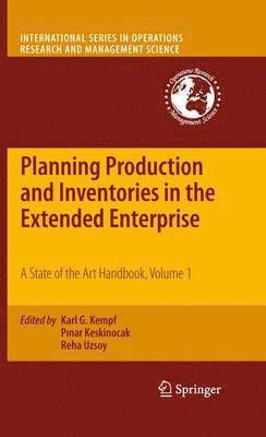 Planning Production and Inventories in the Extended Enterprise 1