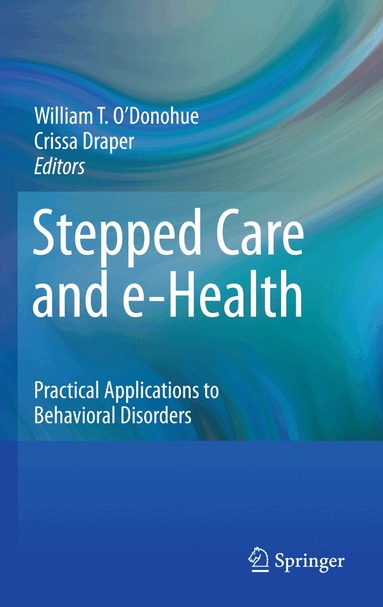 Crissa Draper, William O'Donohue - Stepped Care and e-Health, Inbunden