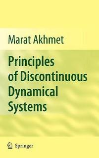 bokomslag Principles of Discontinuous Dynamical Systems
