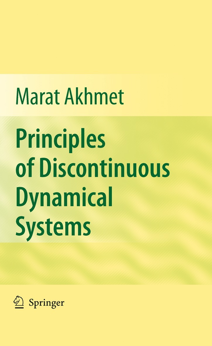 Principles of Discontinuous Dynamical Systems 1