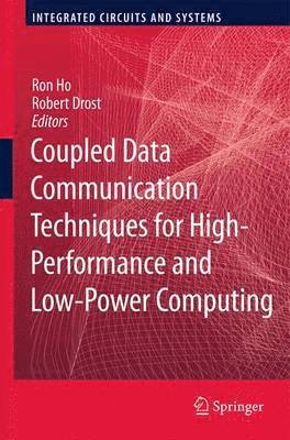 Coupled Data Communication Techniques for High-Performance and Low-Power Computing 1