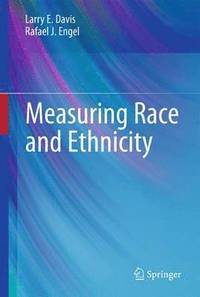 bokomslag Measuring Race and Ethnicity