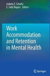 bokomslag Work Accommodation and Retention in Mental Health