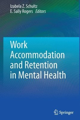 bokomslag Work Accommodation and Retention in Mental Health