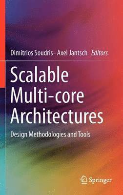bokomslag Scalable Multi-core Architectures