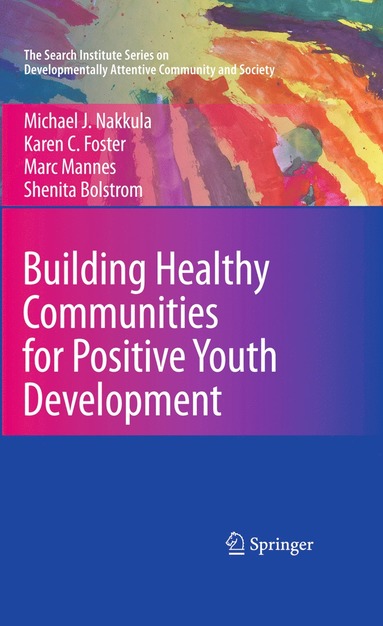 bokomslag Building Healthy Communities for Positive Youth Development