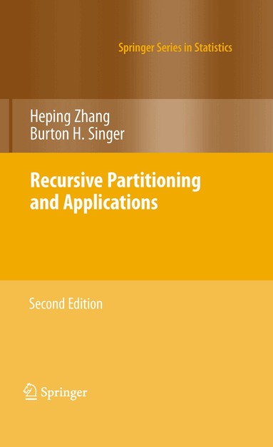 Heping Zhang, Burton H. Singer - Recursive Partitioning and Applications, Inbunden