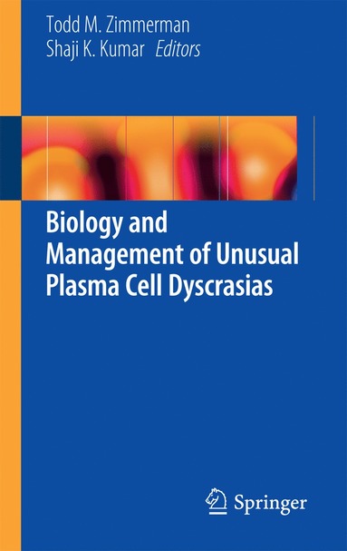 bokomslag Biology and Management of Unusual Plasma Cell Dyscrasias