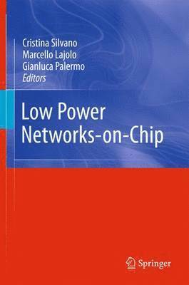 Low Power Networks-on-Chip 1