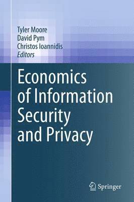 bokomslag Economics of Information Security and Privacy