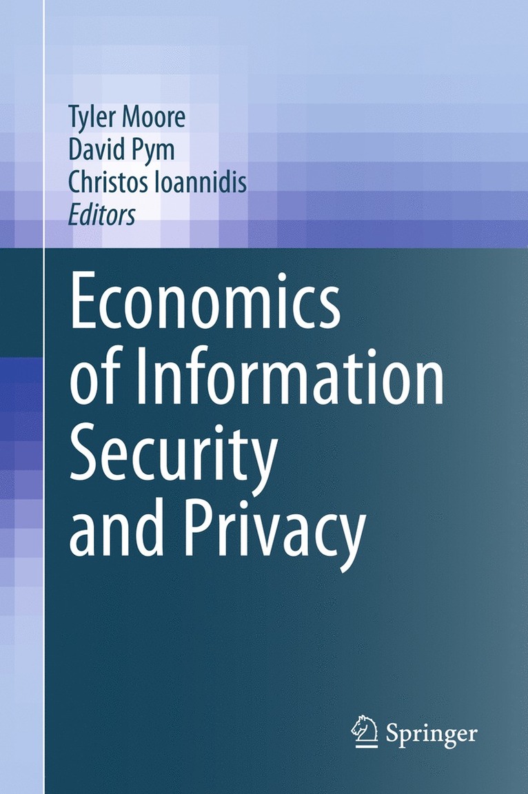 Economics of Information Security and Privacy 1