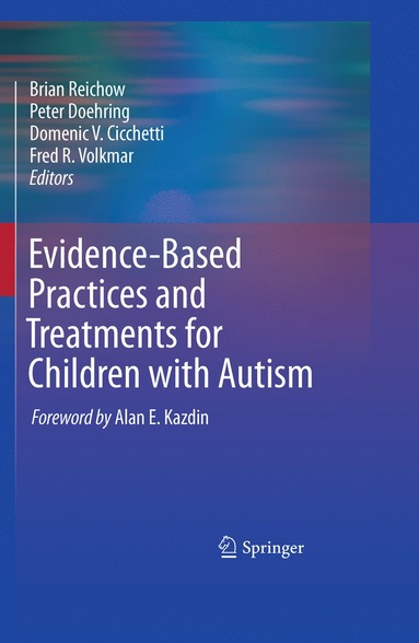 bokomslag Evidence-Based Practices and Treatments for Children with Autism