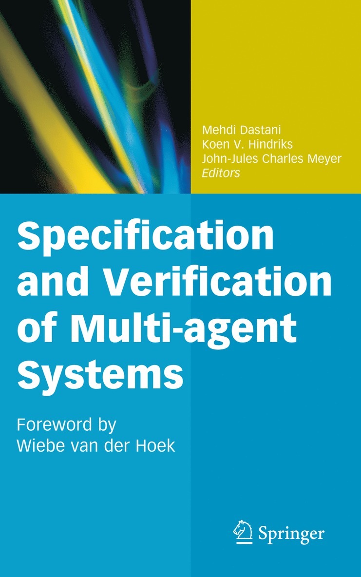 Mehdi Dastani, Koen V. Hindriks, John-Jules Meyer, Koen V Hindriks - Specification and Verification of Multi-agent Systems, Inbunden