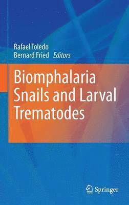 bokomslag Biomphalaria Snails and Larval Trematodes