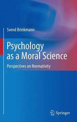 bokomslag Psychology as a Moral Science