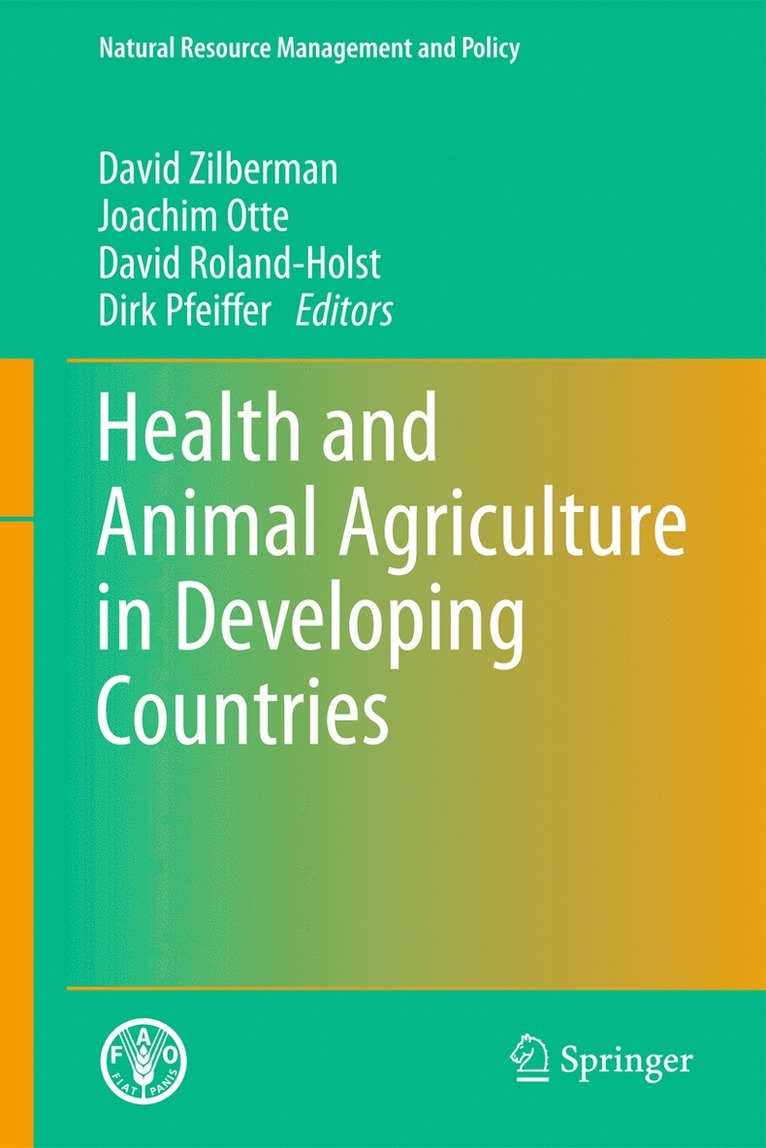 David Zilberman, Joachim Otte, David Roland-Holst, Dirk Pfeiffer - Health and Animal Agriculture in Developing Countries, Inbunden