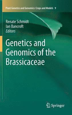 Genetics and Genomics of the Brassicaceae 1