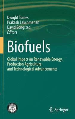 Dwight Tomes, Prakash Lakshmanan, David Songstad - Biofuels, Inbunden