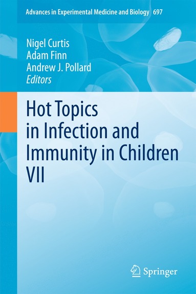 bokomslag Hot Topics in Infection and Immunity in Children VII